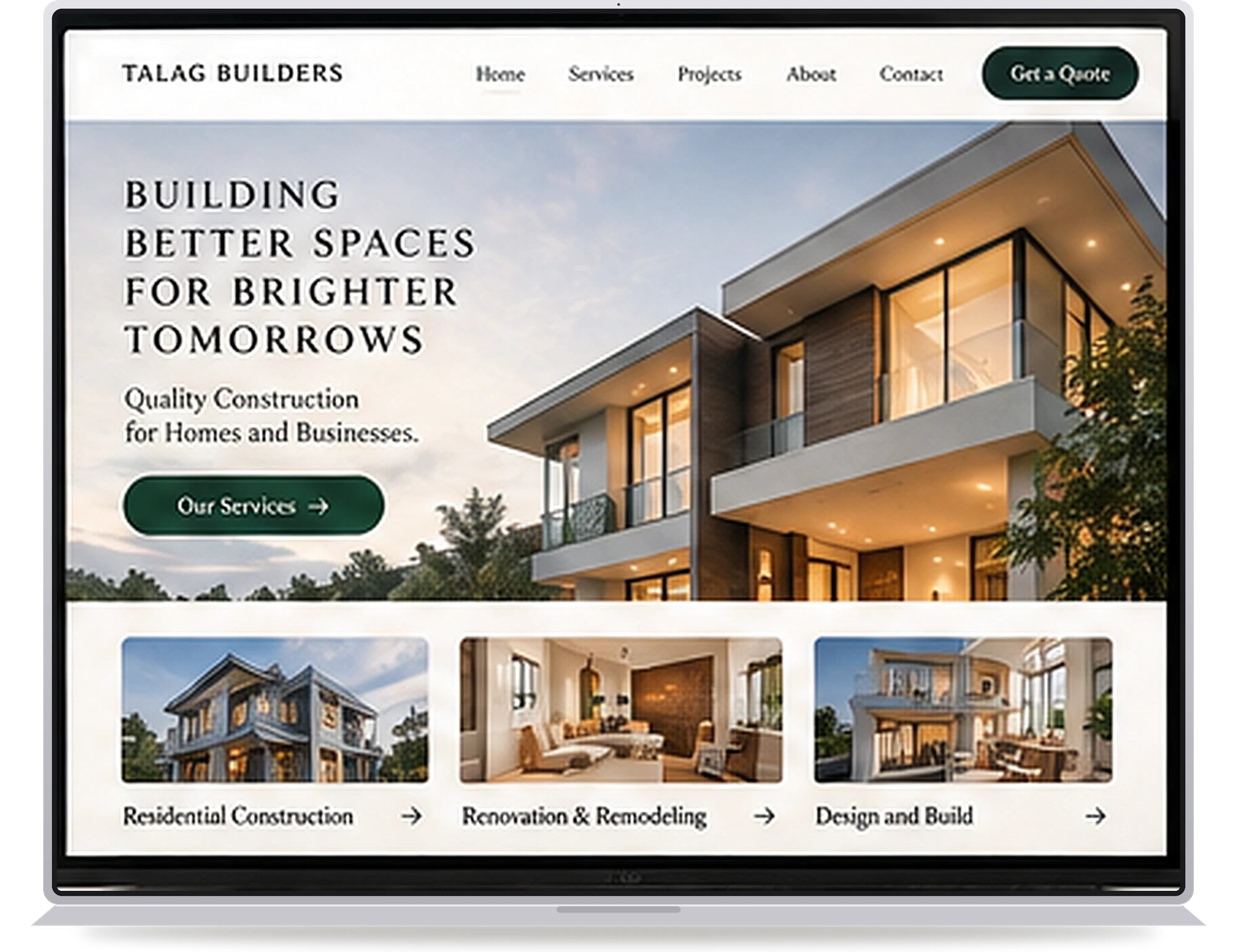 A laptop showing a construction company website: a navigation bar with a Get a Quote button, a hero photograph of a modern house with a headline and an Our Services button, and three project cards below.
